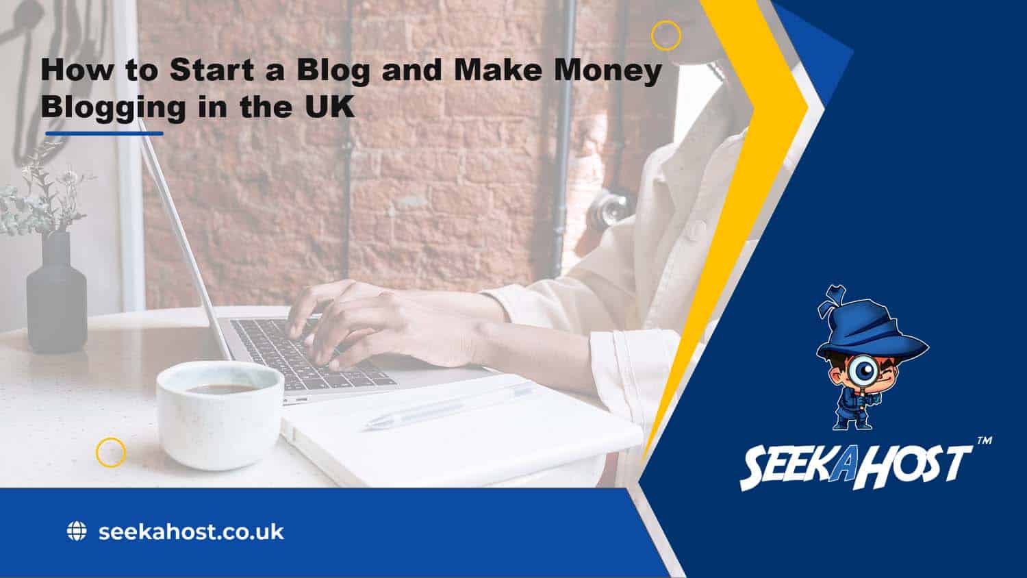 How to Start a Blog and Make Money Blogging in the UK