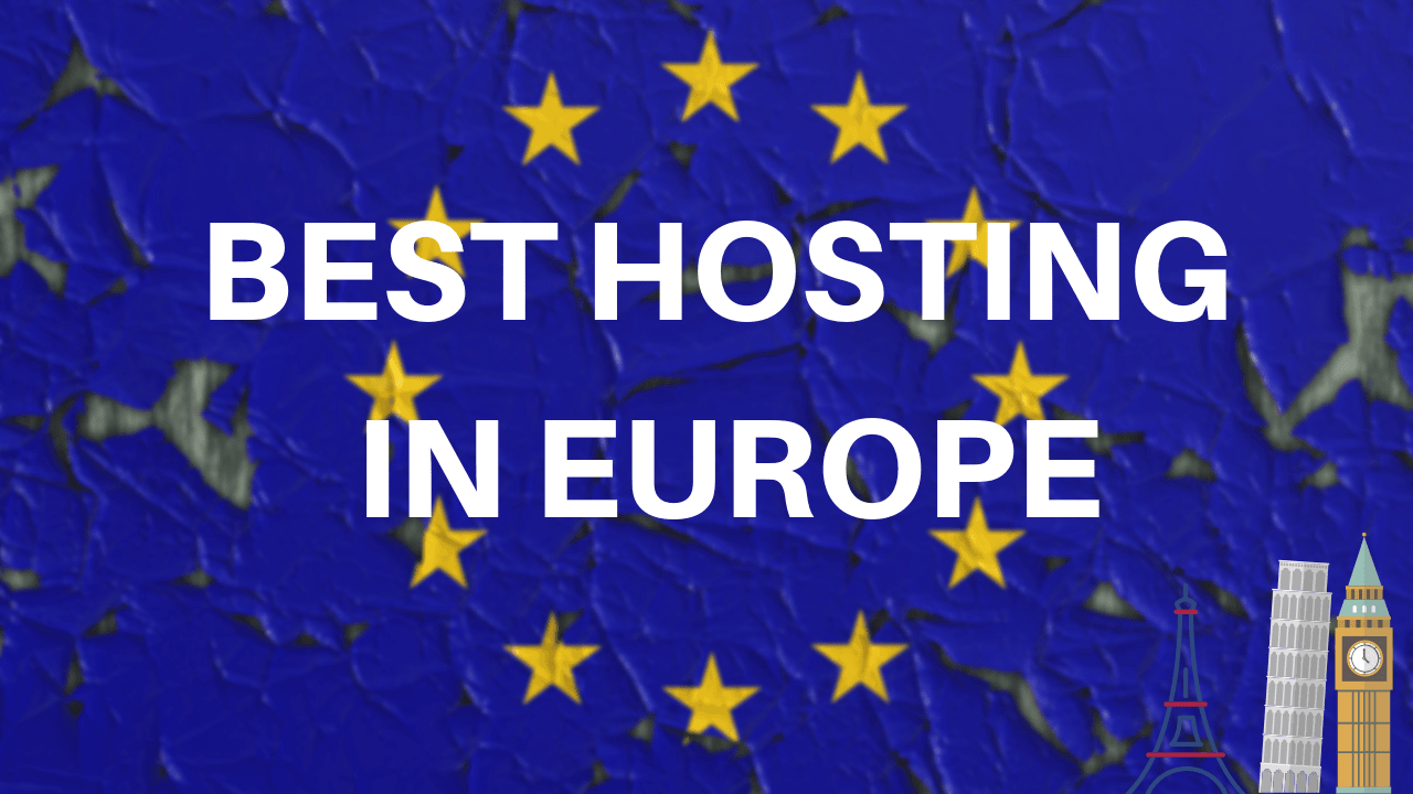 Best Hosting in Europe