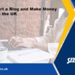 how-to-start-a-blog-and-make-money-blogging-in-the-uk